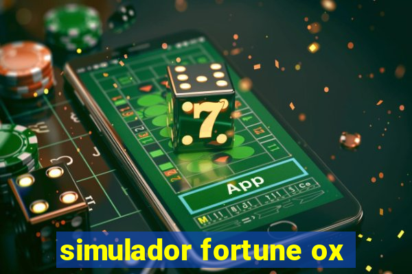 simulador fortune ox